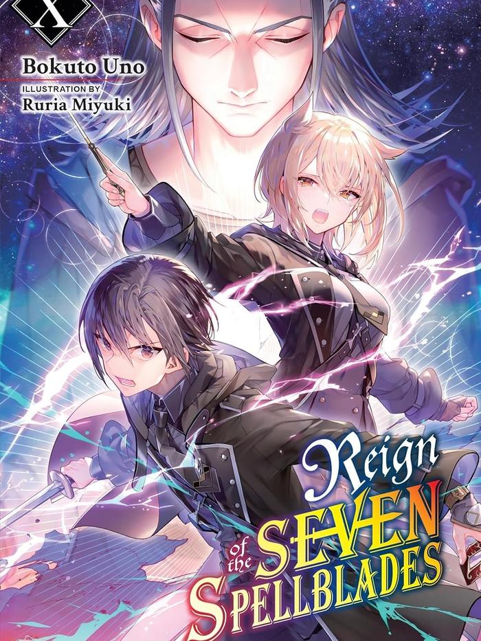 Reign of the Seven Spellblades Light Novel Volume 10