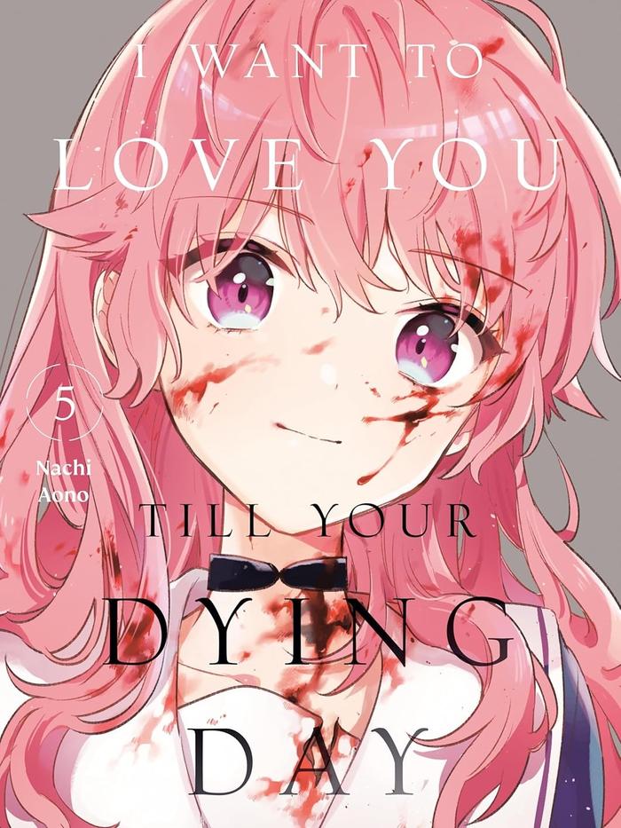 I Want to Love You Till Your Dying Day Manga Volume 5