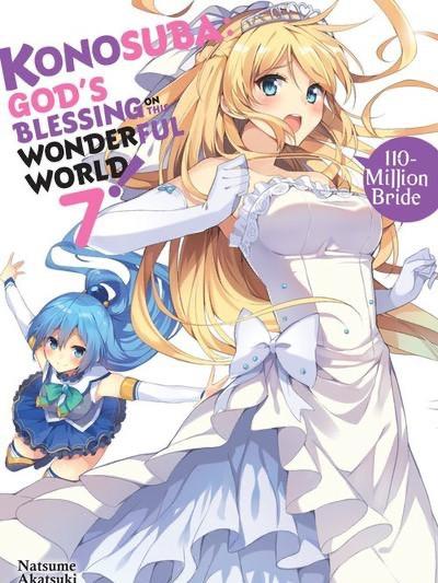 Konosuba God's Blessing on This Wonderful World Light Novel Volume 7