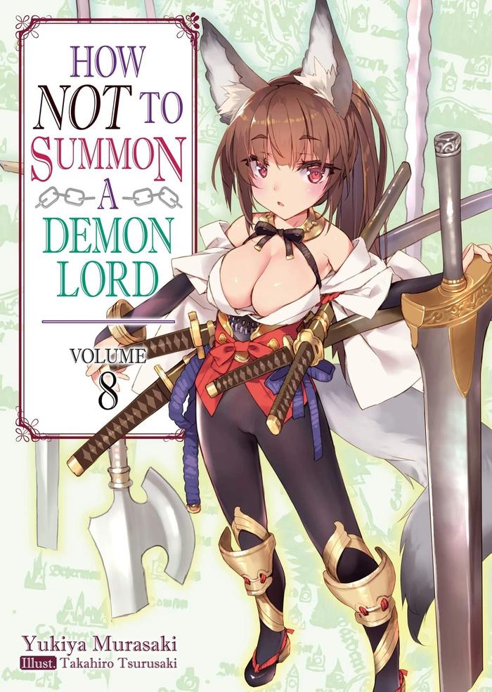 How NOT to Summon a Demon Lord Light Novel Volume 8