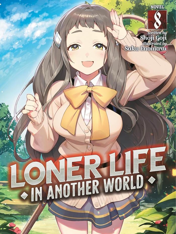Loner Life in Another World Light Novel Volume 8