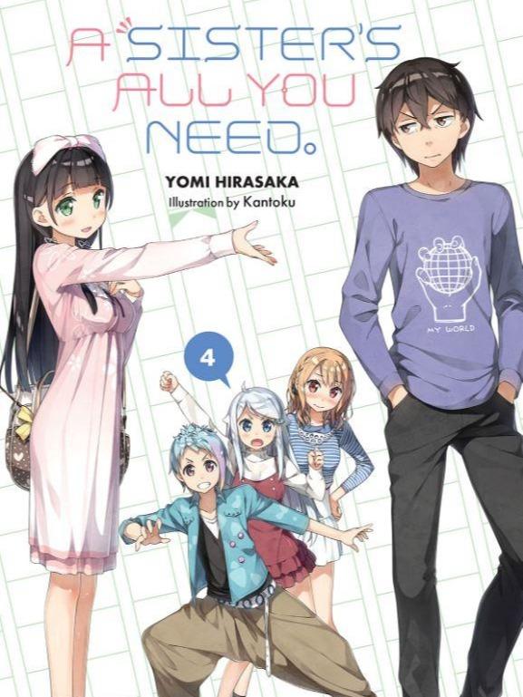 A Sister's All You Need. Light Novel Volume 4