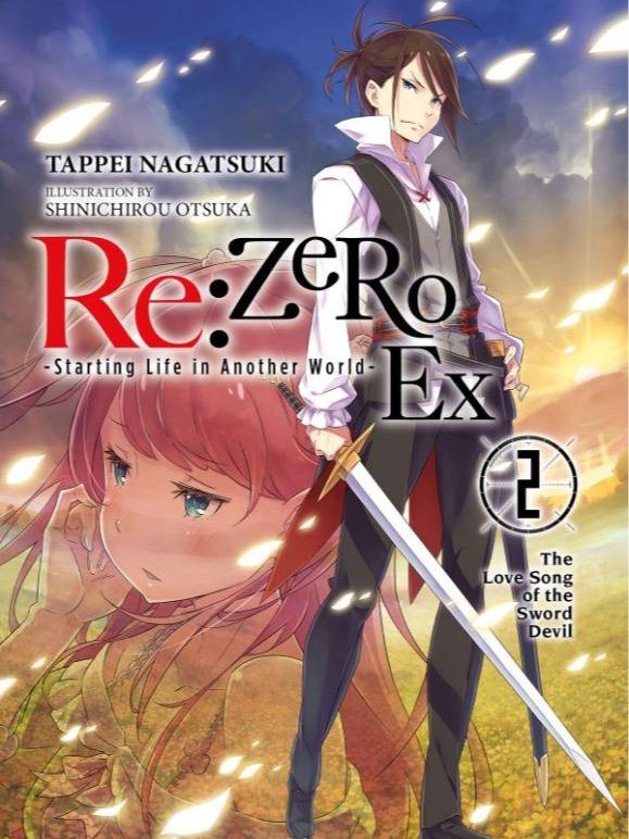 Re:ZERO Starting Life in Another World Ex Light Novel Volume 2