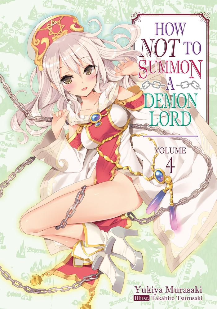 How NOT to Summon a Demon Lord Light Novel Volume 4