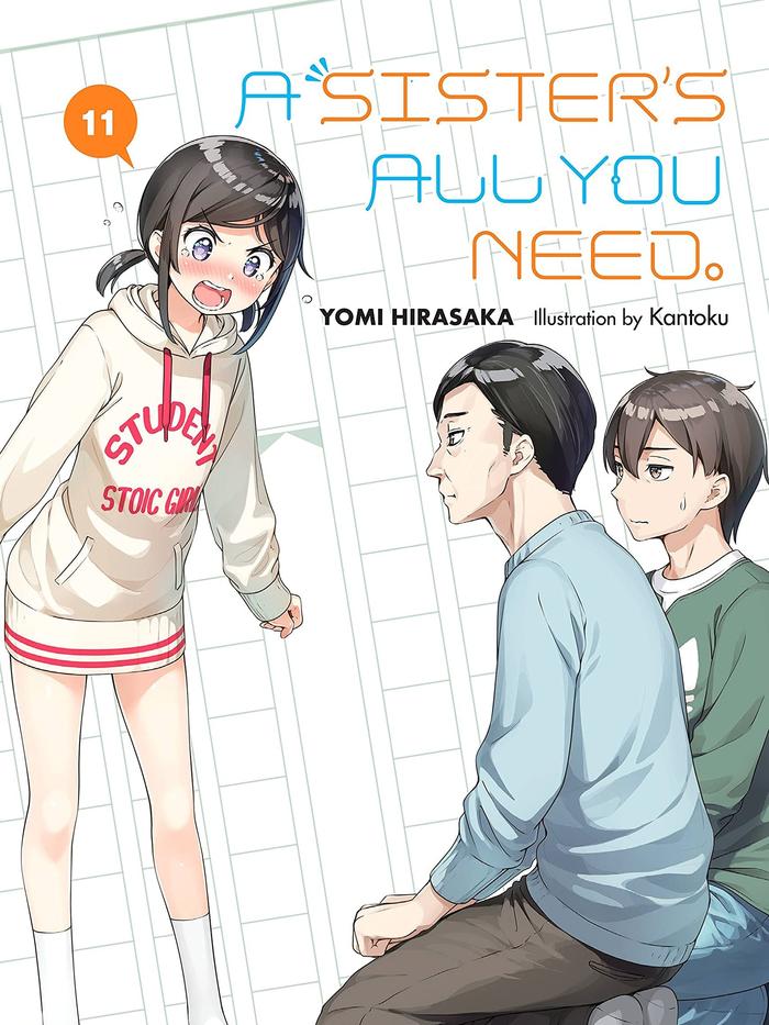 A Sister's All You Need. Light Novel Volume 11