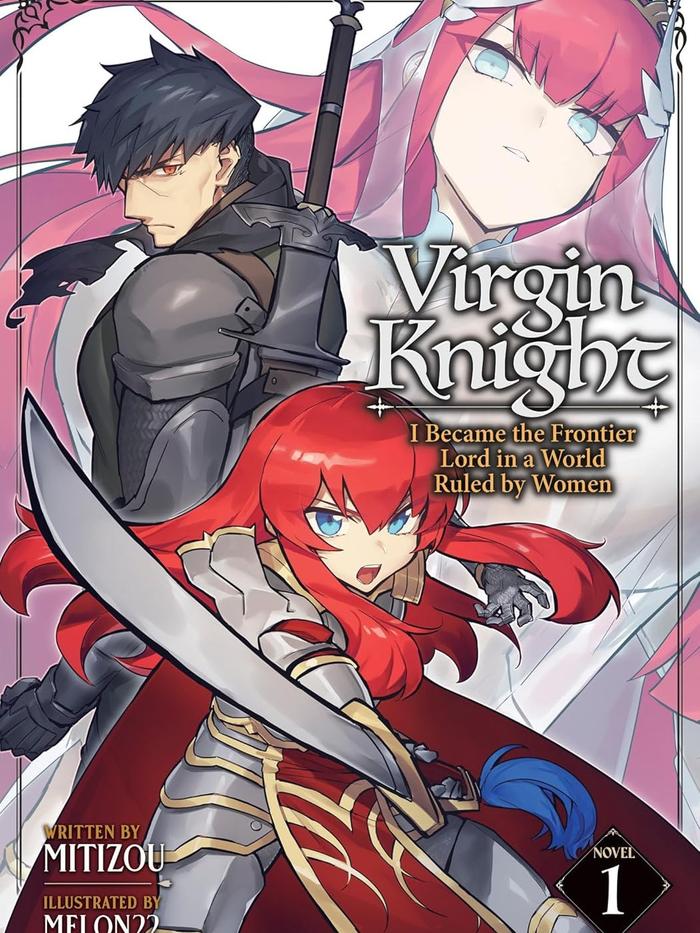 Virgin Knight I Became the Frontier Lord in a World Ruled by Women Light Novel Volume 1