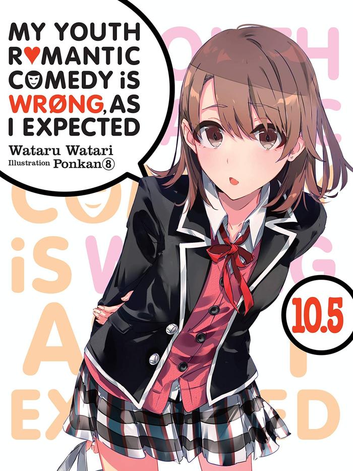 My Youth Romantic Comedy Is Wrong As I Expected