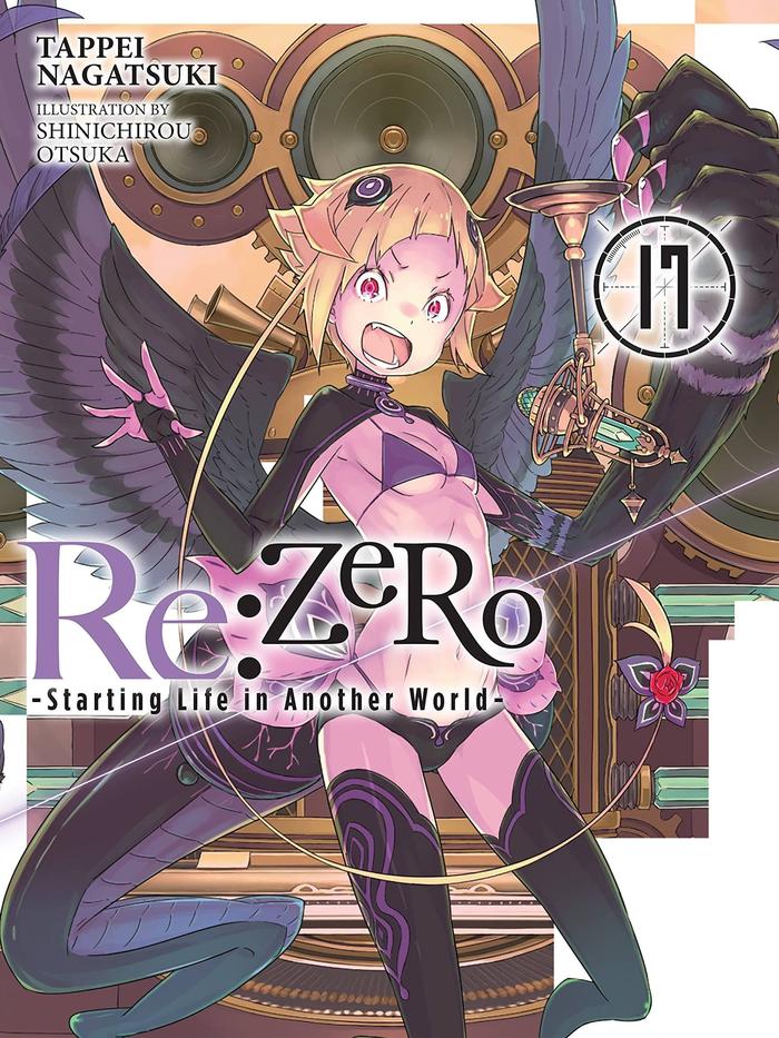 Re:ZERO Starting Life in Another World Light Novel Volume 17