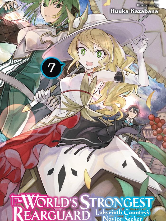 The World's Strongest Rearguard Light Novel Volume 7