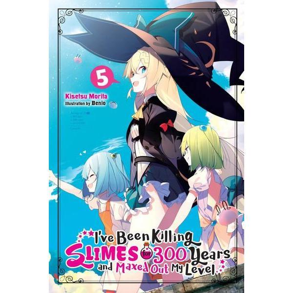 I've Been Killing Slimes for 300 Years Light Novel Volume 5