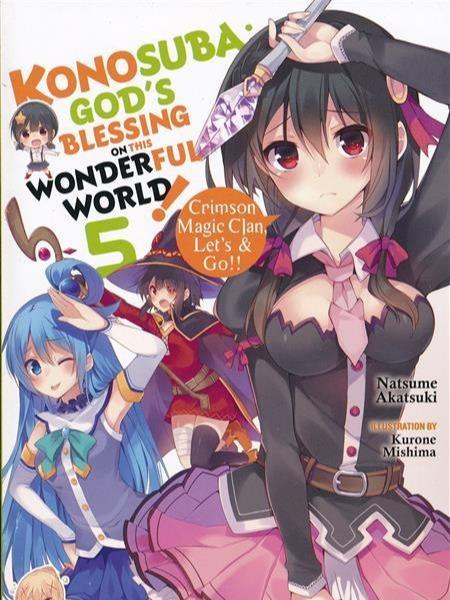 Konosuba God's Blessing on This Wonderful World Light Novel Volume 5