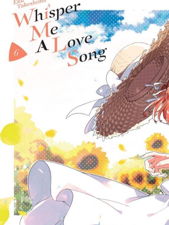 Whisper Me a Love Song Manga Volume 6 - Kodansha Comics — Back Cover