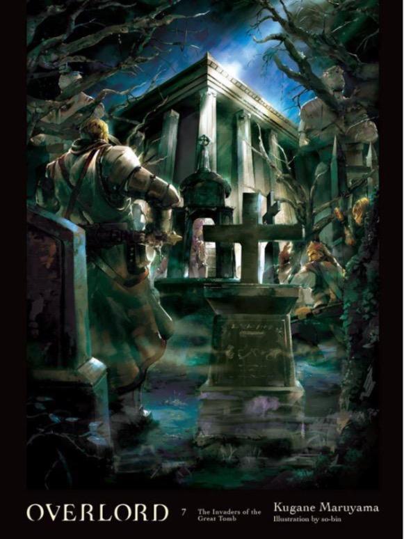 Overlord Light Novel Volume 7 - The Invaders of the Great Tomb