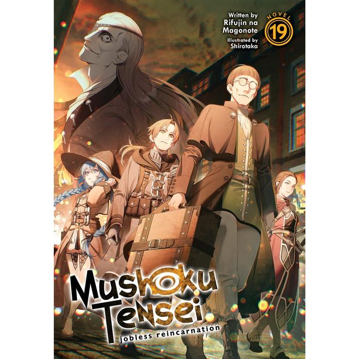 Mushoku Tensei: Jobless Reincarnation Light Novel Volume 19