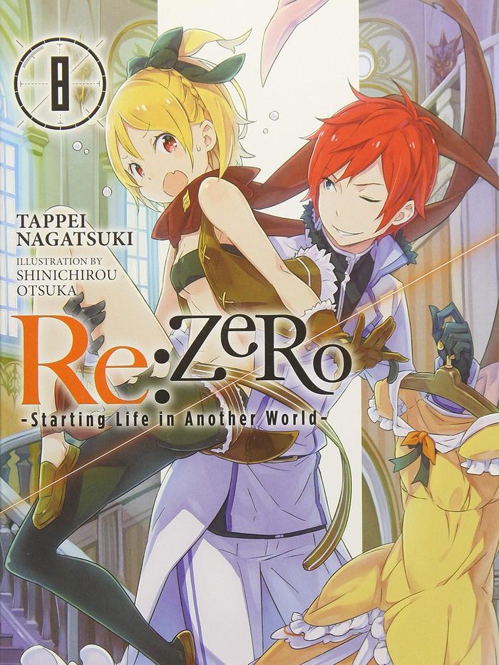Re:ZERO Starting Life in Another World Light Novel Volume 8