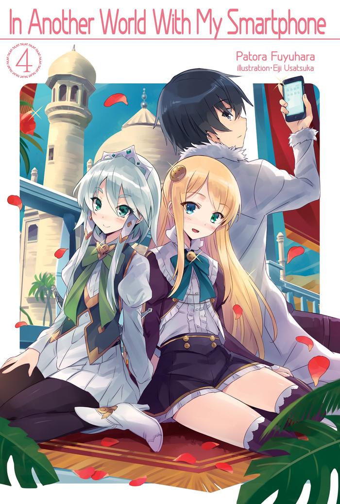 In Another World With My Smartphone Light Novel Volume 4