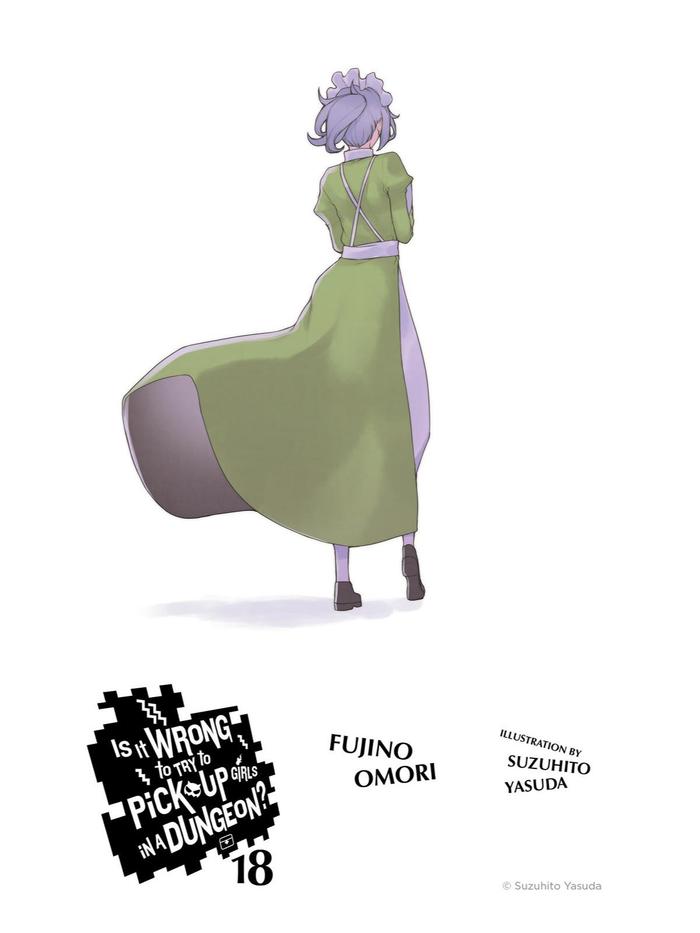 Is It Wrong to Try to Pick Up Girls in a Dungeon Light Novel Volume 18 — Back Cover
