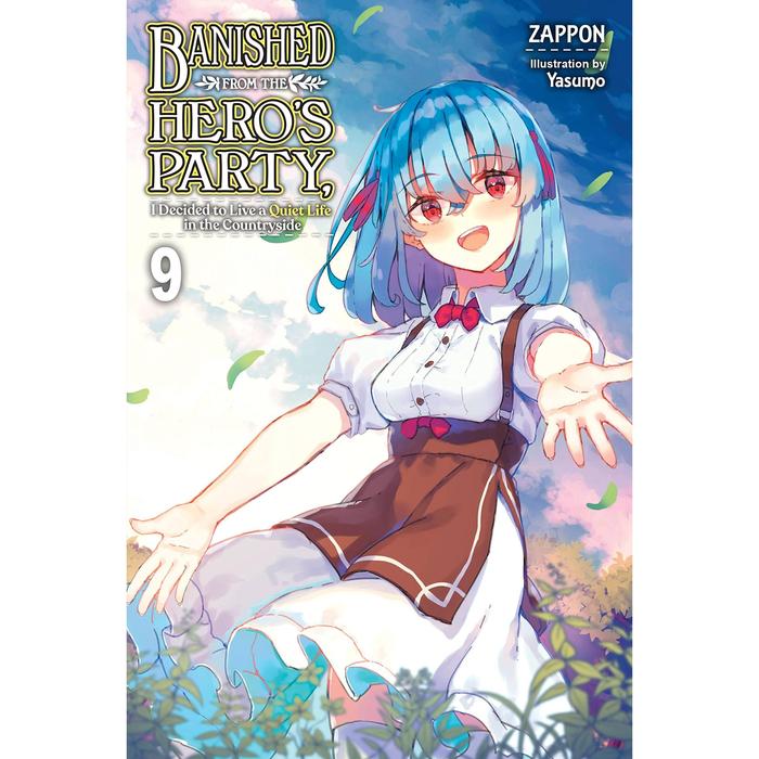 Banished from the Hero's Party Light Novel Volume 9