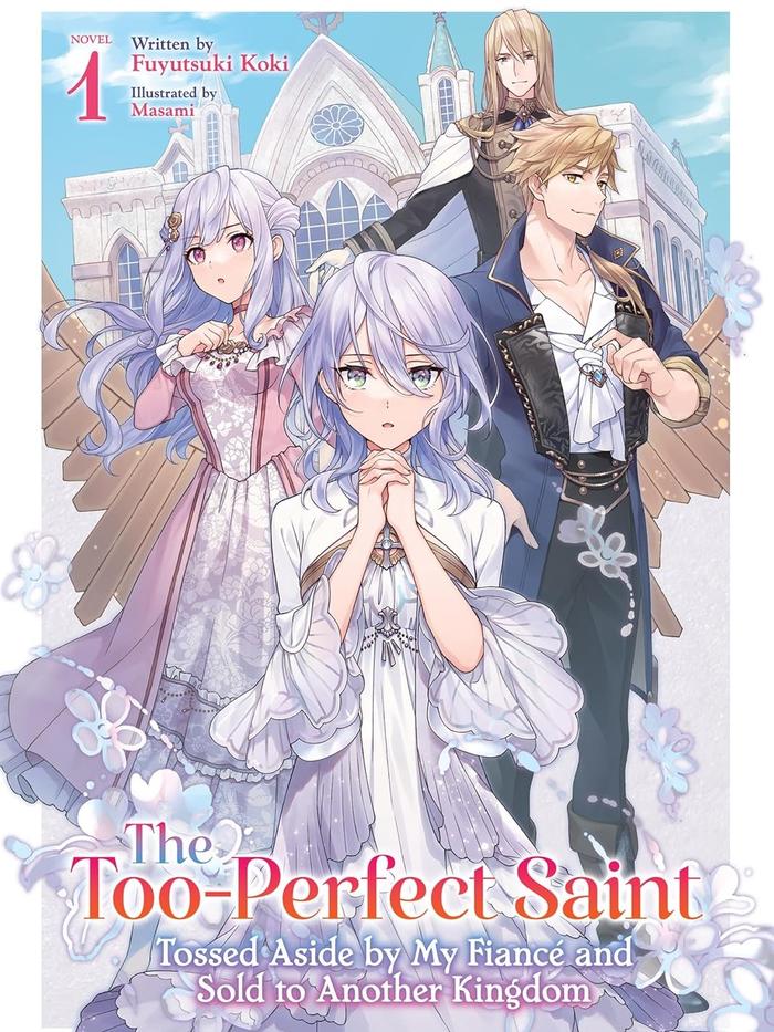 The Too-Perfect Saint Tossed Aside by My Fianc and Sold to Another Kingdom