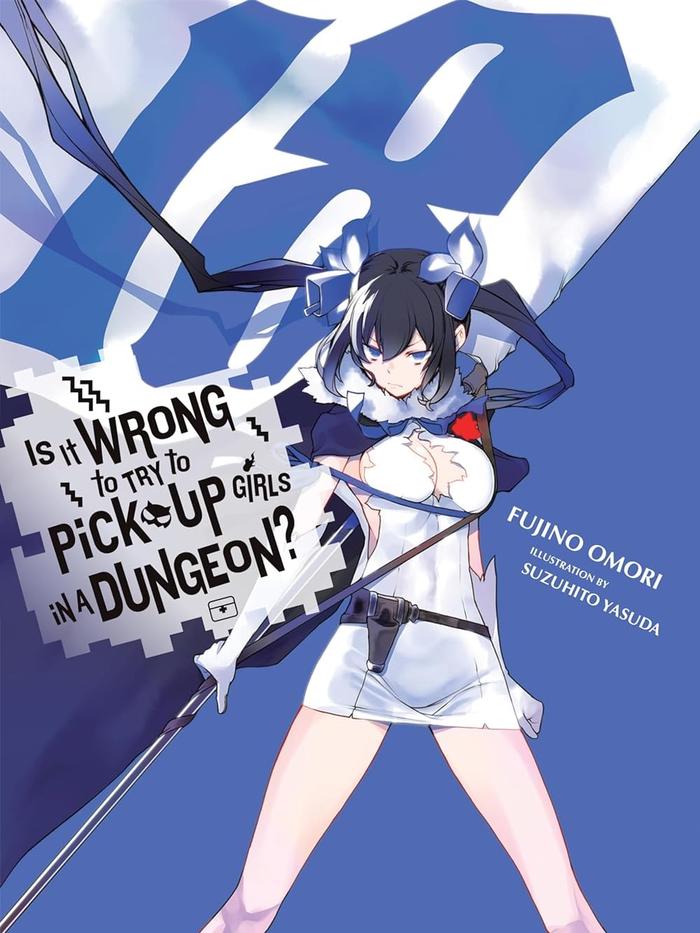 Is It Wrong to Try to Pick Up Girls in a Dungeon Light Novel Volume 18