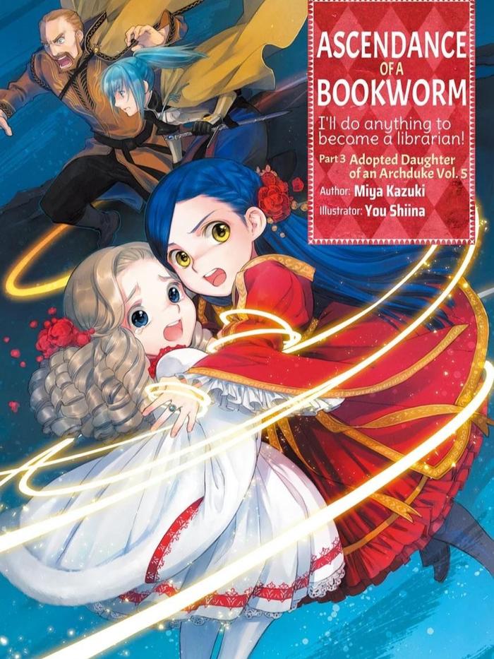 Ascendance of a Bookworm Light Novel Part 3 Volume 5