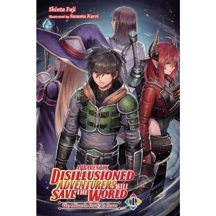Apparently, Disillusioned Adventurers Will Save the World Novel Vol 1 — Back Cover