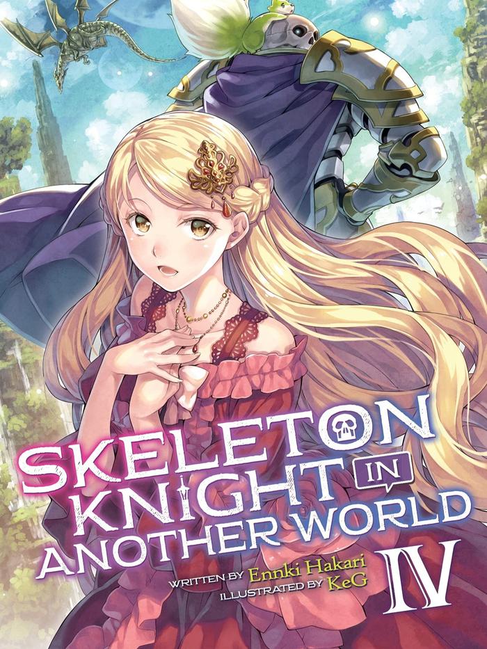 Skeleton Knight in Another World Light Novel Volume 4