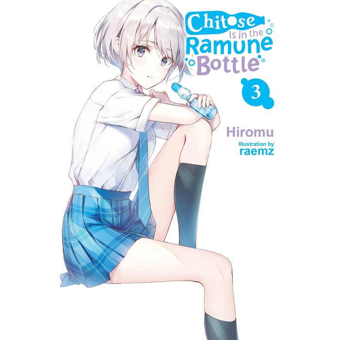 Chitose Is in the Ramune Bottle Light Novel Volume 3