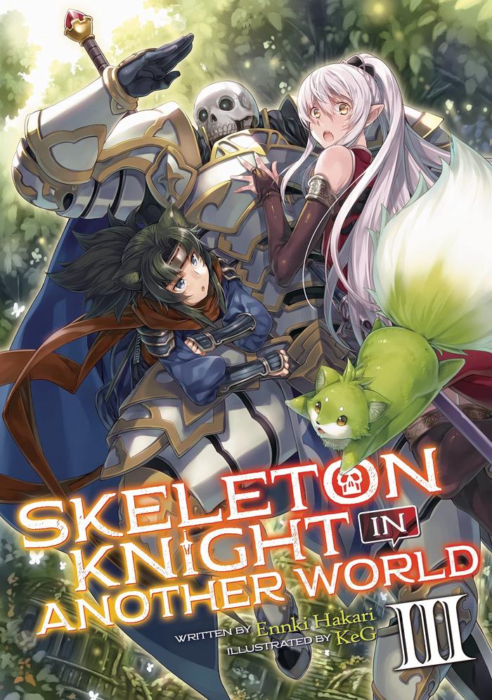Skeleton Knight in Another World Light Novel Volume 3