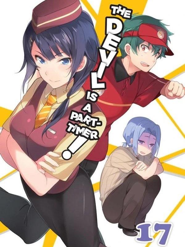 The Devil Is a Part-Timer! Light Novel Volume 17