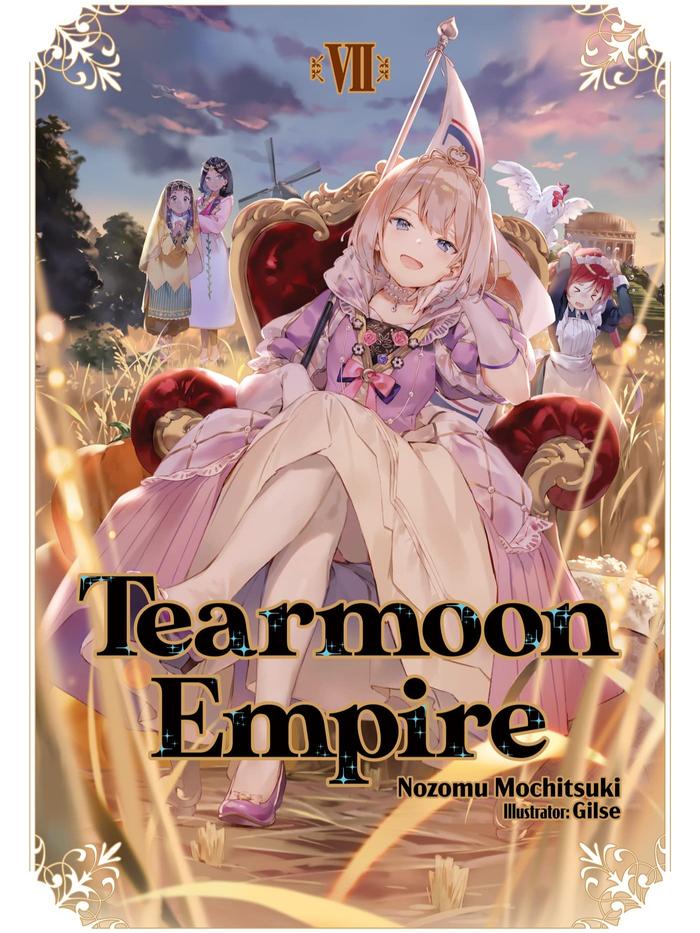 Tearmoon Empire Light Novel Volume 7