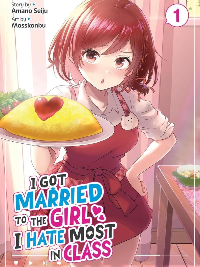 I Got Married to the Girl I Hate Most in Class Manga Volume 1