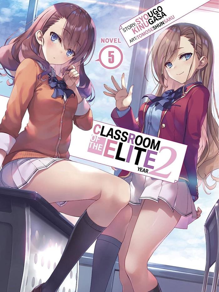 Classroom of the Elite Year 2 Light Novel Volume 5