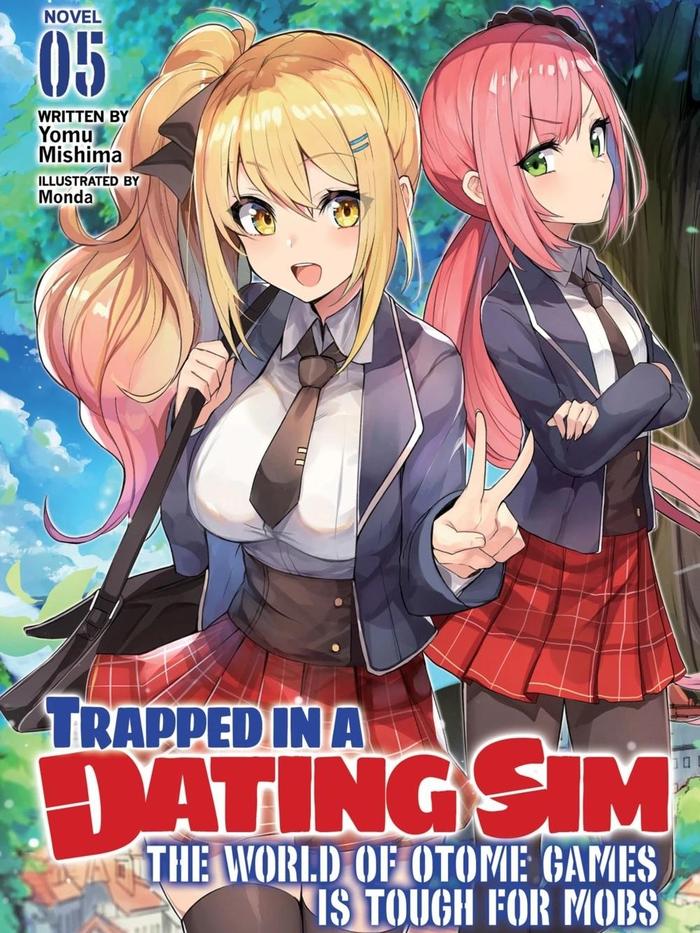 Trapped in Dating Sim: Otome Games Tough for Mobs Light Novel Vol. 5
