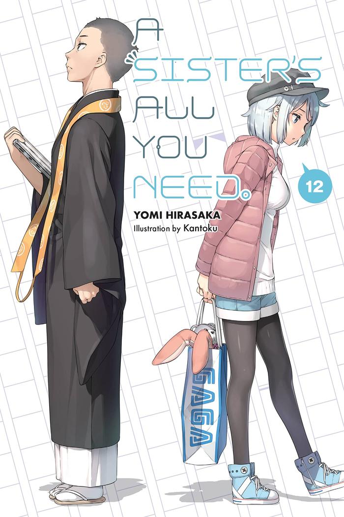 A Sister's All You Need. Light Novel Volume 12
