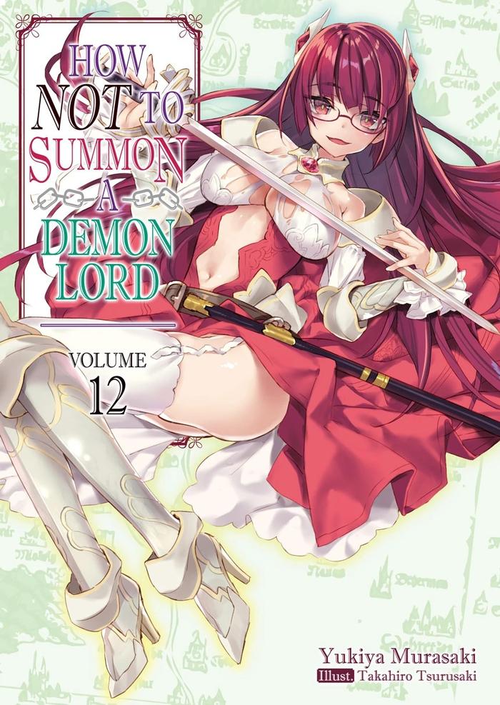 How NOT to Summon a Demon Lord Light Novel Volume 12