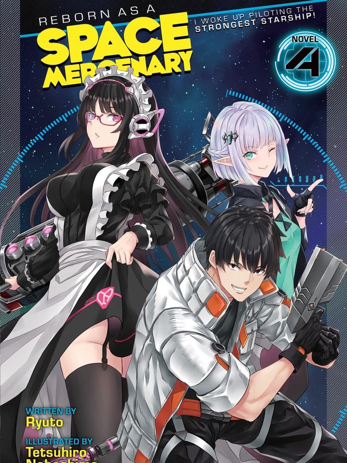 Reborn as a Space Mercenary Light Novel Volume 4