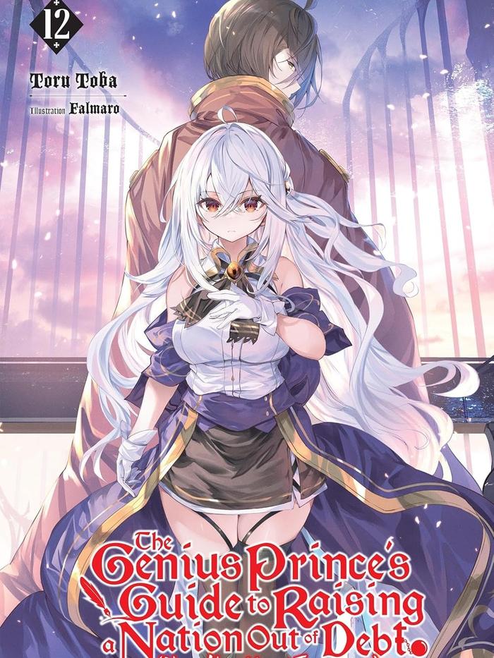 The Genius Prince's Guide to Raising a Nation Light Novel Volume 12