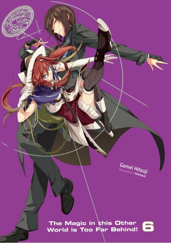 The Magic in this Other World is Too Far Behind! Light Novel Volume 6 — Back Cover