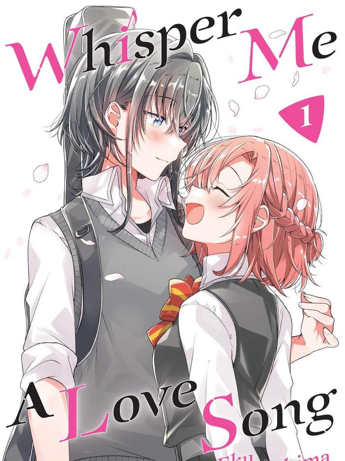 Whisper Me a Love Song Manga Volume 1 - Kodansha Comics