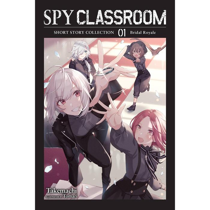 Spy Classroom Short Story Collection Light Novel Vol 1 Bridal Royale
