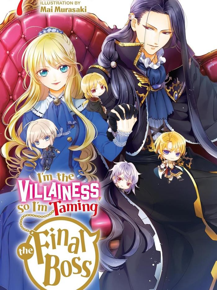 I'm the Villainess, So I'm Taming the Final Boss Light Novel Volume 7