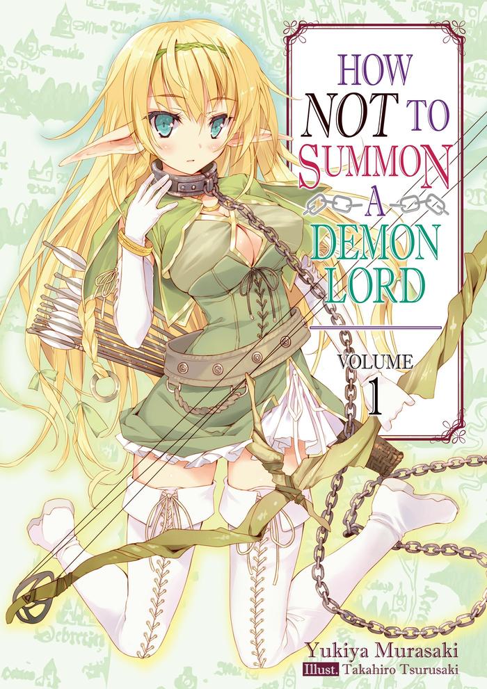 How NOT to Summon a Demon Lord