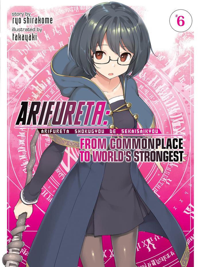 Arifureta From Commonplace to World’s Strongest Light Novel Volume 6