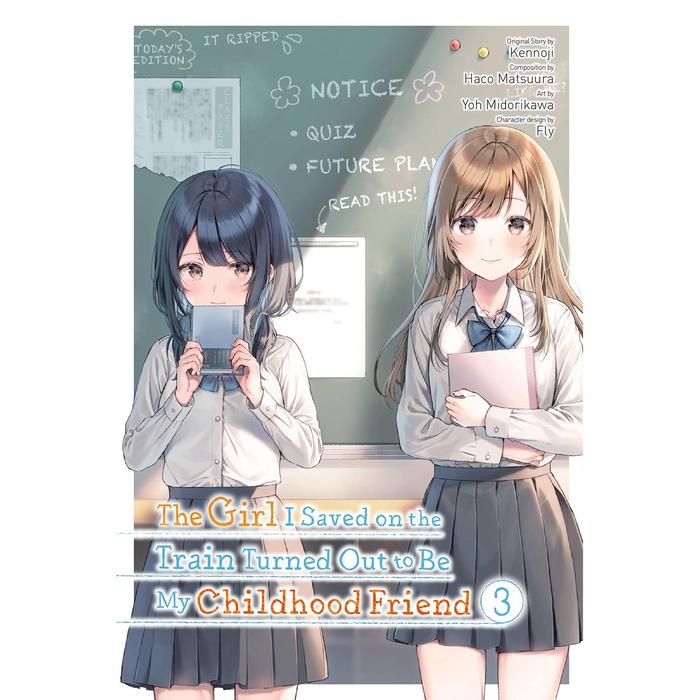 Girl I Saved on Train Turned Out to Be My Childhood Friend Manga Vol 3