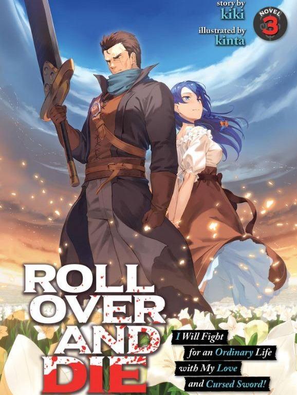 ROLL OVER AND DIE I Will Fight for an Ordinary Life Light Novel Vol 3