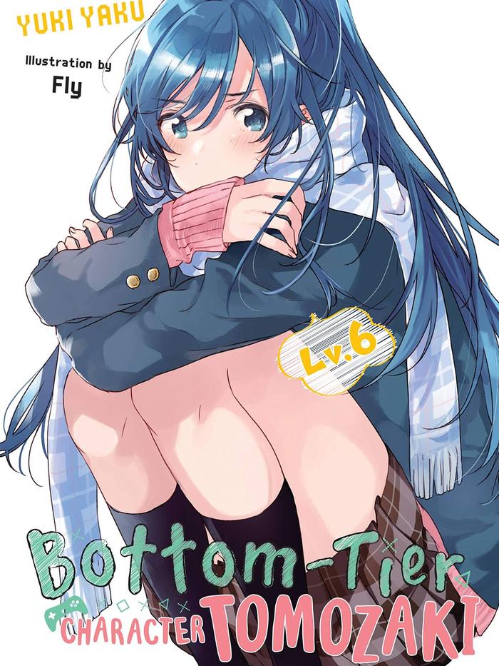 Bottom-Tier Character Tomozaki Light Novel Volume 6