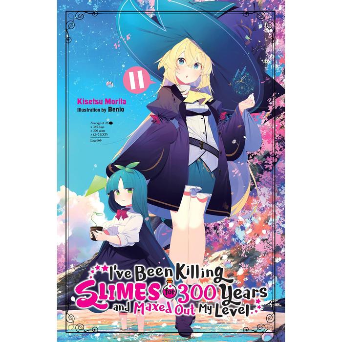 I've Been Killing Slimes for 300 Years Light Novel Volume 11