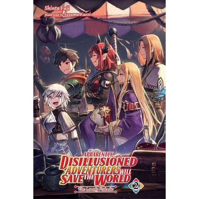 Apparently, Disillusioned Adventurers Will Save the World Novel Vol 2 — Back Cover
