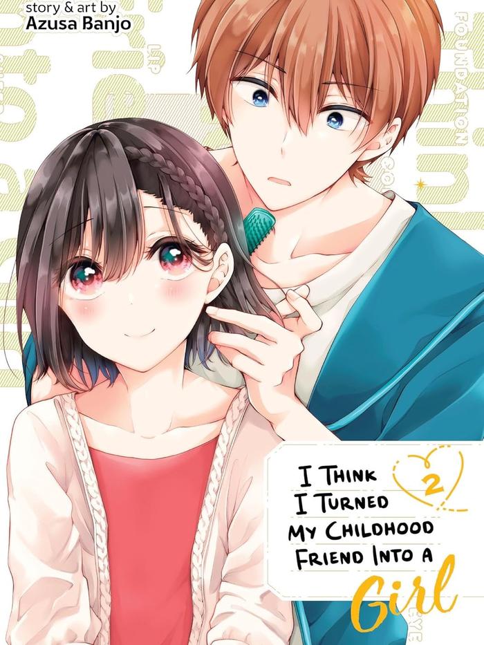 I Think I Turned My Childhood Friend Into a Girl Manga Volume 2